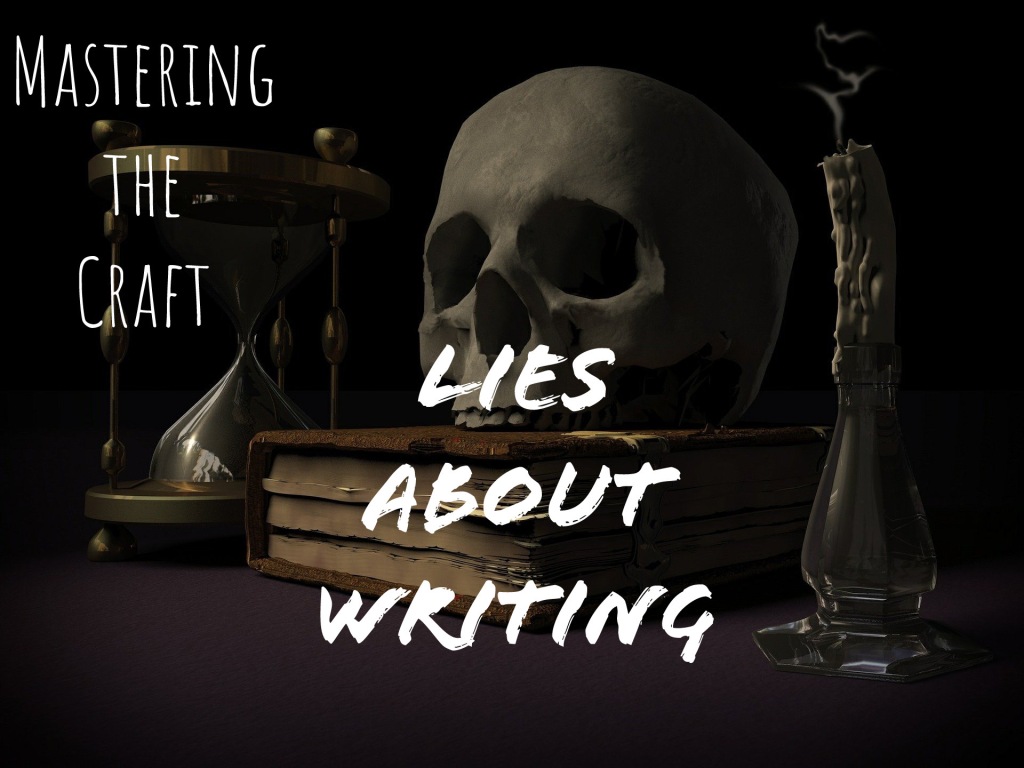 Lies About Writing